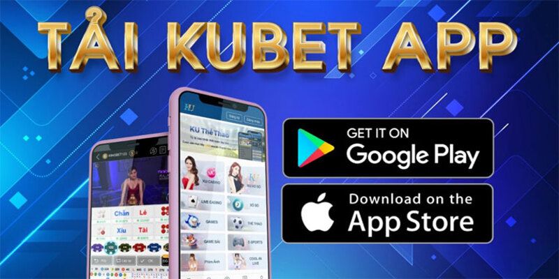Thao tác tải Kubet trên Android và IOS