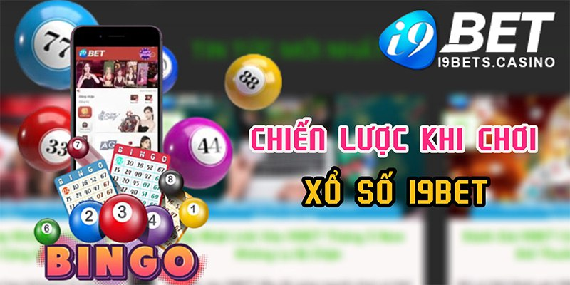 Chiến lược chơi xổ số I9bet