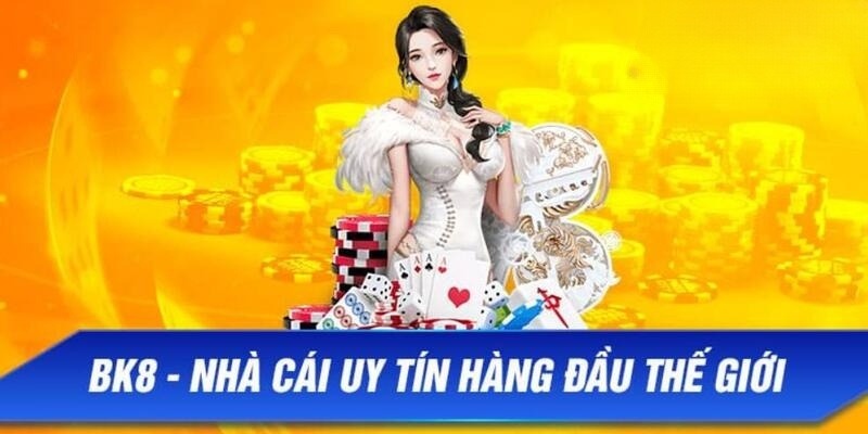 Đánh giá tổng quan về nhà cái cá cược BK8